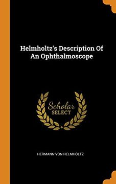 portada Helmholtz's Description of an Ophthalmoscope (en Inglés)