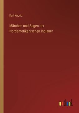 portada Märchen und Sagen der Nordamerikanischen Indianer (en Alemán)