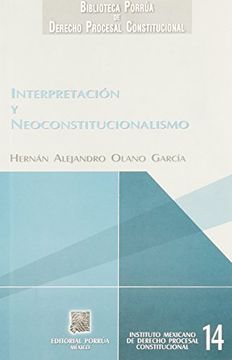 portada interpretacion y neoconstitucionalismo