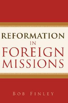 portada reformation in foreign missions (en Inglés)