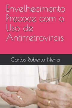 portada Envelhecimento Precoce com o Uso de Antirretrovirais (en Portugués)