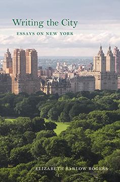 portada Writing the City: Essays on New York (en Inglés)