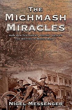 portada The Michmash Miracles: How old Testament History Helped the British in World war 1 (in English)