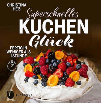 portada Superschnelles Kuchenglück (en Alemán)