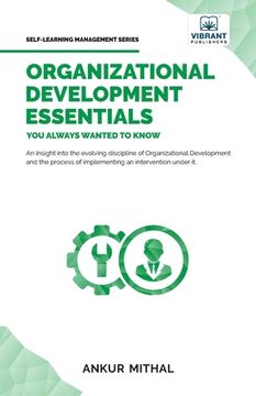 portada Organizational Development Essentials You Always Wanted To Know (in English)