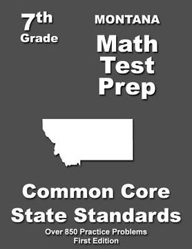 portada Montana 7th Grade Math Test Prep: Common Core Learning Standards (en Inglés)