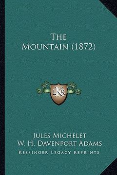 portada the mountain (1872) (en Inglés)