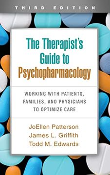 portada The Therapist's Guide to Psychopharmacology: Working with Patients, Families, and Physicians to Optimize Care (en Inglés)