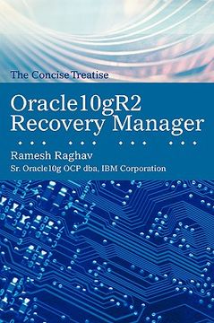 portada oracle10gr2 recovery manager: the concise treatise (en Inglés)