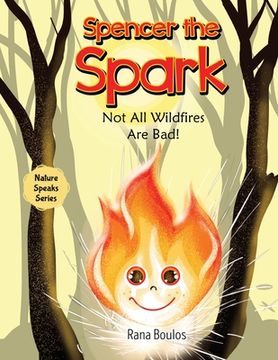 portada Spencer the Spark: Not All Wildfires Are Bad!