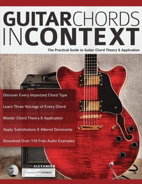 portada Guitar Chords in Context: The Practical Guide to Chord Theory and Application (Learn Guitar Theory and Technique) (in English)
