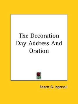 portada the decoration day address and oration (in English)