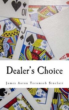 portada Dealer's Choice: Selected Poems 1993-2012 (en Inglés)