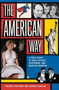 portada The American Way: A True Story of Nazi Escape, Superman, and Marilyn Monroe (en Inglés)