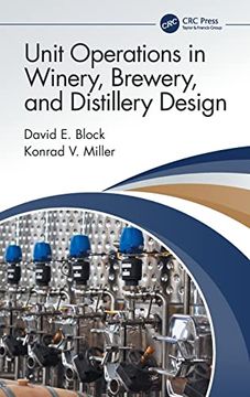 portada Unit Operations in Winery, Brewery, and Distillery Design (en Inglés)
