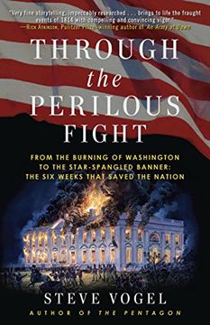 portada Through the Perilous Fight: Six Weeks That Saved the Nation (en Inglés)