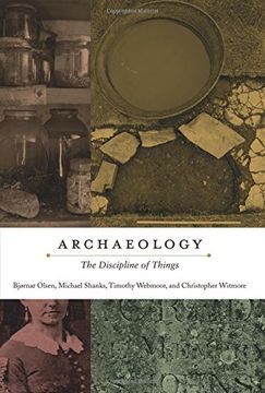 portada Archæology: The Discipline of Things (en Inglés)