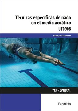 portada Uf0908 Tecnicas Especificas de Nado en el Medio Acuatico