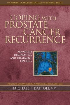 portada Coping with Prostate Cancer Recurrence: Advanced Diagnostics and Treatment Options (en Inglés)