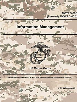 portada Information Management - Mctp 3-30B (Formerly Mcwp 3-40. 2) (en Inglés)