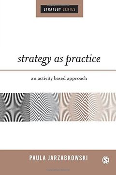 portada Strategy as Practice: An Activity Based Approach (Sage Strategy Series) (in English)