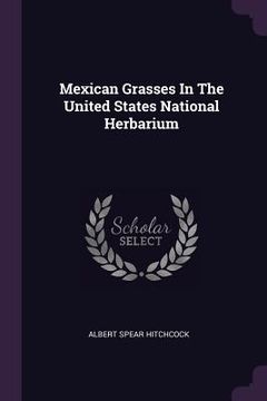 portada Mexican Grasses In The United States National Herbarium (en Inglés)