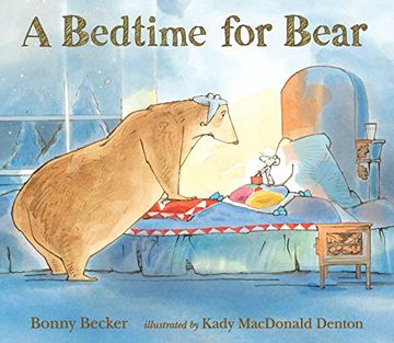 portada A Bedtime for Bear (Bear and Mouse) (in English)