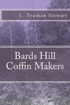 portada Bards Hill Coffin Makers (en Inglés)