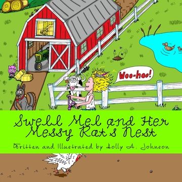 portada Swell Mel and Her Messy Rat's Nest: Messy, Messy Hair (en Inglés)