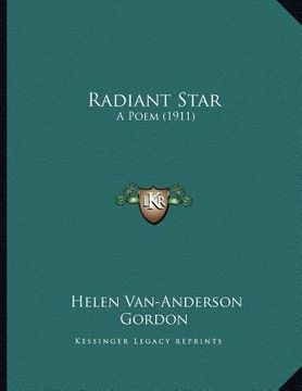 portada radiant star: a poem (1911) (en Inglés)