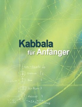portada Kabbala für Anfänger: Grundlagentexte zur Vorbereitung auf das Studium der Authentischen Kabbala (en Alemán)