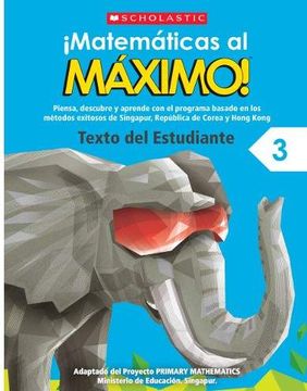 portada Matematicas al Maximo. Texto del Estudiante 3 (in Spanish)