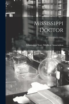 portada Mississippi Doctor; 33: 1-12 (1955-1956) (en Inglés)