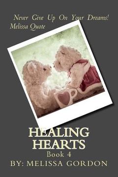portada Healing Hearts: Book 4 (in English)