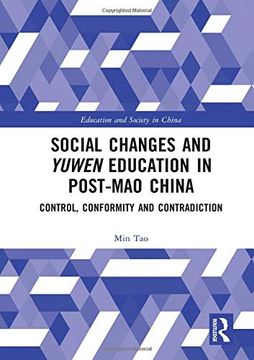 portada Social Changes and Yuwen Education in Post-Mao China: Control, Conformity and Contradiction (Education and Society in China) (in English)