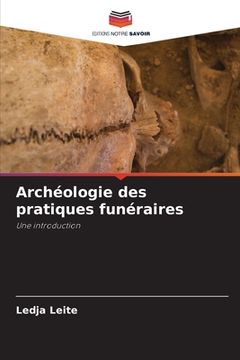 portada Archéologie des pratiques funéraires (en Francés)
