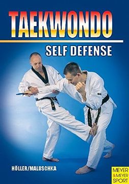 portada Taekwondo - Self-Defense: The Best Techniques & Training Forms (Martial Arts) (en Inglés)