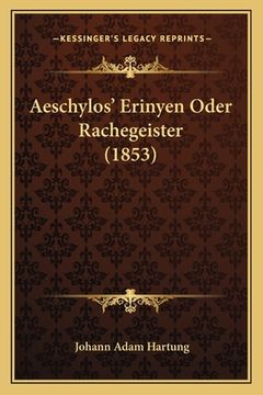 portada Aeschylos' Erinyen Oder Rachegeister (1853)