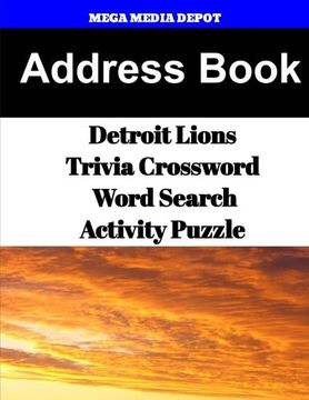 Comprar Address Book Detroit Lions Trivia Crossword & WordSearch Activity  Puzzle De Mega Media Depot - Buscalibre
