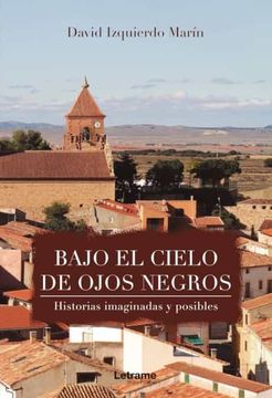 portada Bajo el Cielo de Ojos Negros (in Spanish)