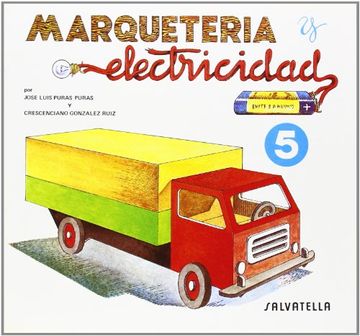 portada Marqueteria y electricidad 5: Camión (Marquetería y electricidad)