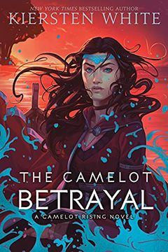 portada The Camelot Betrayal: 2 (Camelot Rising Trilogy) (in English)