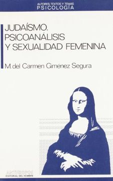 portada Judaísmo, Psicoanálisis y Sexualidad Femenina (Autores, Textos y Temas)