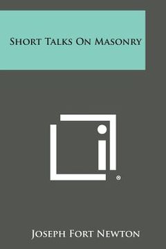 portada Short Talks on Masonry (en Inglés)