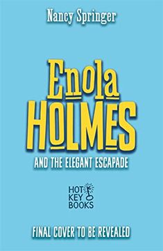 portada Enola Holmes and the Elegant Escapade (Book 8)