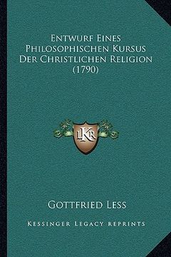 portada Entwurf Eines Philosophischen Kursus Der Christlichen Religion (1790) (en Alemán)