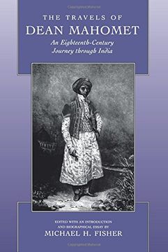 portada The Travels of Dean Mahomet: An Eighteenth-Century Journey Through India (in English)