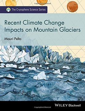 portada Recent Climate Change Impacts on Mountain Glaciers