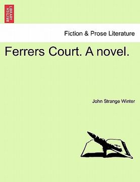 portada ferrers court. a novel. (in English)