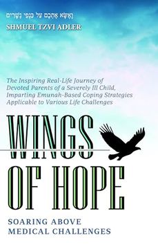 portada Wings of Hope: Soaring Above Medical Challenges (en Inglés)